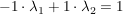 $ -1\cdot{}\lambda_1+1\cdot{}\lambda_2=1 $ $ -1\cdot{}\lambda_1+1\cdot{}\lambda_2=1 $